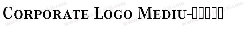 Corporate Logo Mediu字体转换